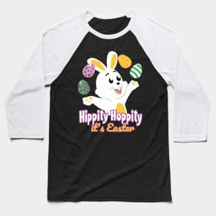 Hippity Hoppity It's Easter Baseball T-Shirt